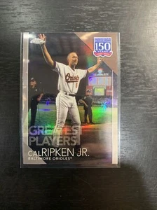 2019 Topps Chrome Cal Ripken Jr #150C-13 Greatest Players Refractor RARE INSERT  - Bild 1 von 2