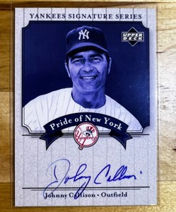 2003 Upper Deck Yankees Signature Series Pride of New York Johnny Callison Auto
