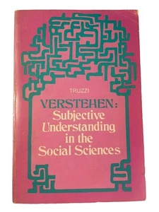 1974 Verstehen: Subjective Understanding in the Social Sciences Marcello Truzzi - Picture 1 of 3