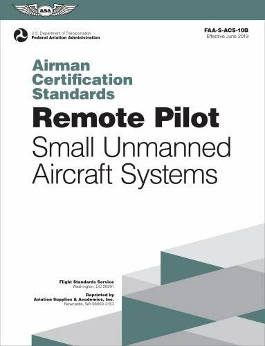 Airman Certification Standards: Remote Pilot - Small Unmanned Aircraft... Foto 1 de 1
