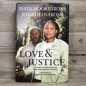 Love and Justice by Jonathan Irons and Maya Moore Irons (Hardcover, 2023) - Foto 1 di 6