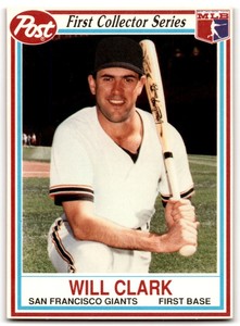 1990 POST CEREAL FIRST COLLECTOR SERIES WILL CLARK SAN FRANCISCO GIANTS #7