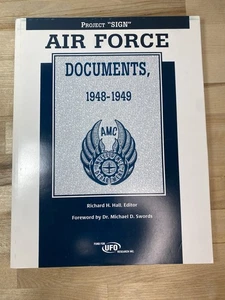 SIGNED Project “SIGN” Air Force Documents 1948-1949 Edited By Richard H. Hall - Picture 1 of 7