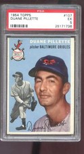 1954 Topps #107 Duane Pillette PSA 5 Graded Baseball Card MLB Baltimore Orioles