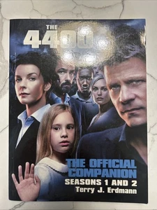4400 : The Official Companion Seasons 1 and 2 by Terry J. Erdmann (2007,... - Picture 1 of 5