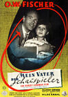 Mein Vater, Der Schauspieler Original A1 Kinoplakat O. W. Fischer / Hilde Krahl
