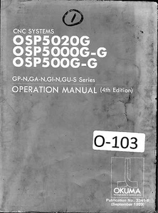 Okuma CNC System Operation 4th Edition GP-N GA-N GI-N GU-S Series Control Manual - Picture 1 of 6