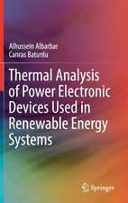 Thermal Analysis of Power Electronic Devices Used in Renewable Energy Systems