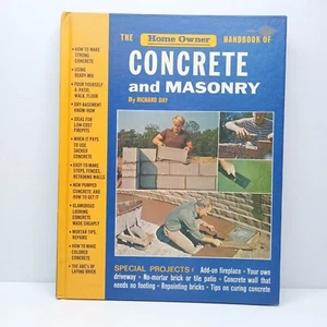 The Home Owner Handbook of Concrete and Masonry by Richard Day - Picture 1 of 10