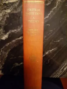 Political Institutions A Preface 1938 by Edward McChesney Sait Antiquarian - Bild 1 von 6