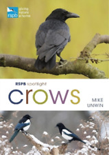 Mike Unwin RSPB Spotlight Crows (Poche) RSPB