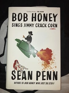 Bob Honey Sings Jimmy Crack Corn [Hardcover] Penn, Sean MINT CONDITION - Foto 1 di 5