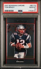 2007 Bowman Chrome - Tom Brady - card#BC172 PSA 10 Gem Mint