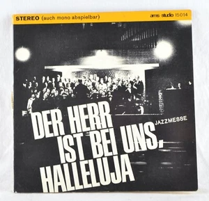 SCHOLA UND DIE CHOR...Der Herr ist bei uns...(Jazzmesse) - 7" - Schwann 15014 - Bild 1 von 7