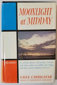 Moonlight At Midday By Sally Carrighar - Picture 1 of 6