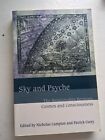 Sky and Psyche The Relationship Between Cosmos and Consciousness 9780863155666