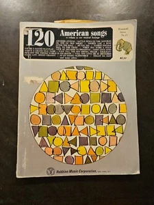 120 American Songs: Tribute to our Musical Heritage by David Nelson (1967)  - Picture 1 of 2
