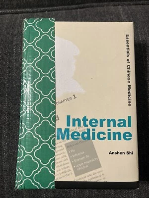 Internal Medicine by Shi, Anshen, Essentials Of Chinese Medicine Book - Image 1 of 4