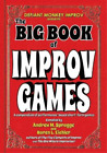 Karen L Eichler Andrew M Spragge The Big Book of Improv Games (Paperback)
