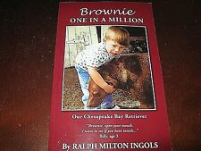 Signed Ralph Milton Ingols Brownie One In A Million Our Chesapeake Bay Retriever