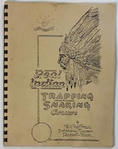 Antique Real Indian Trapping & Snaring Course By Bill Hoffman Spiral Bound - Picture 1 of 7