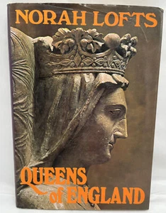 Queens of England book 1978 by Norah Lofts *Sovereigns & Royal Consorts - Imagen 1 de 12