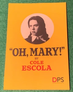 Oh, Mary! Script by Cole Escola Dramatists Play Service Inc 2025 - NEW Broadway - Foto 1 di 6