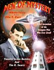 Men Of Mystery: Nikola Tesla and Otis T. Carr: Weird Inventions Of The Strang<|