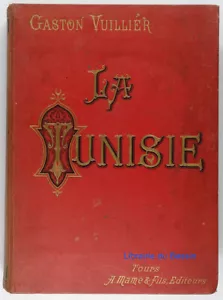 La Tunisie Gaston Vuillier 1896 - Imagen 1 de 5