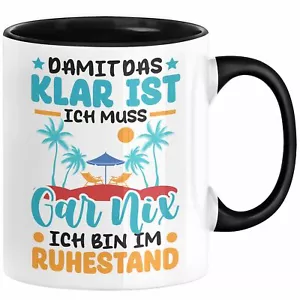 Rente Geschenk Tasse Geschenkidee für Rentnerin im Ruhestand Lustiger Spruh Ich - Bild 1 von 49