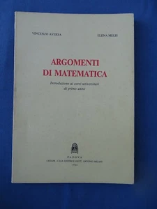AVERSA E MELIS-ARGOMENTI DI MATEMATICA-INTROD. CORSI UNIVERSITARI-CEDAM 1984 - Picture 1 of 4