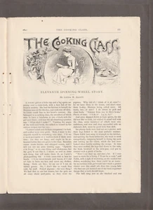 1884 LOUISA MAY ALCOTT Short STORY Magaz. PAGES~Spinning Wheel/The COOKING CLASS - Picture 1 of 3