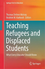 Thomas Devere Wol Teaching Refugees And Displaced Stude (Paperback) (Uk Import)