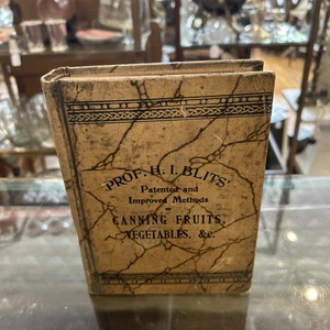 1890 Prof.  H. I. Blits' Canning Fruits Vegetables Recipes &  Handwritten Rec - Picture 1 of 24