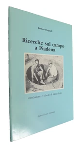 RICERCHE SUL CAMPO A PIADENA STORIA ARCHEOLOGO ARCHEOLOGIA CREMONA - Imagen 1 de 1