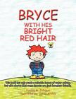 Bryce mit seinen leuchtend roten Haaren von Susana M. Johnson (englisch) Taschenbuch Buch