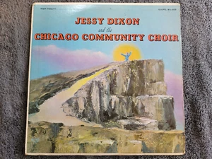 JESSY DIXON AND THE CHICAGO COMMUNITY CHOIR - Picture 1 of 4