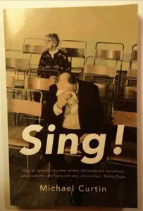 Curtin, Michael SING! - IRISH HUMOUR BOOK 1st Ed SC - Picture 1 of 1