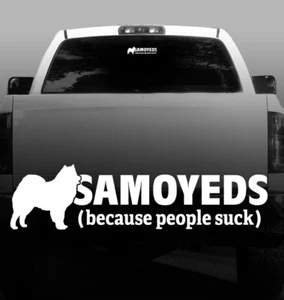 Samoyeds (because people suck) - Silhouette Vinyl Sticker Decal High Quality - Picture 1 of 1