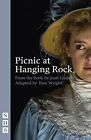 Picnic At Hanging Rock (Nhb Modern Plays). Lindsay, Wright 9781848426214 New**