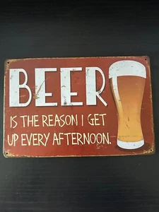 Letrero de metal Beer Is Reason I Get Up Every Afternoon latas retro - Imagen 1 de 4