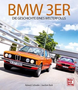 Halwart Schrader BMW 3er: Die Geschichte eines Welterfolgs - Picture 1 of 1