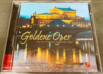 ZOUNDS/Bose - 24k Gold CD - GOLDENE OPER - Aus dem Progr. der Semper Oper - NEU! - Bild 1 von 2