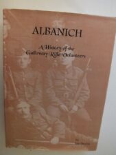 Albanich: eine Geschichte der Galloway Gewehr Freiwilligen-Ian Devlin * Autor signiert