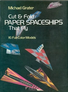 Dover Children's Activity Bks.: Cut and Fold Paper Spaceships That Fly by... - Bild 1 von 5