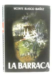 La Barraca (Vicente Blasco Ibanez - 1958) (ID:71300) - Imagen 1 de 2