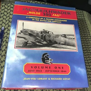Jagdgeschwader 300 Wilde Sau Vol 1 UNIT HISTORY VG HB VG MYLAR COVERED DJ - Picture 1 of 5
