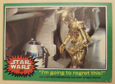1977 Topps Star Wars Green Series 4 #220 I'm Going To Regret This! C-3PO R2-D2