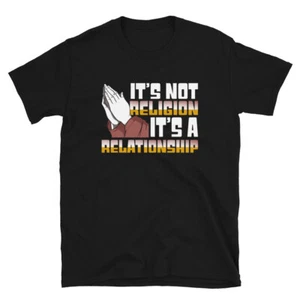 Jesus It's not Religion It's A Relationship Prayer T-shirt - Picture 1 of 3