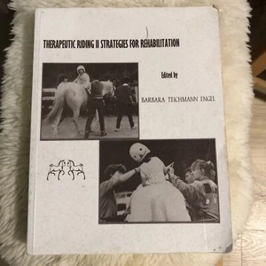 Therapeutic Riding II Strategies For Rehabilitation Barbara Engel Horses Equine - Picture 1 of 3